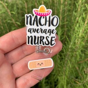 Nacho Average Nurse Badge Holder